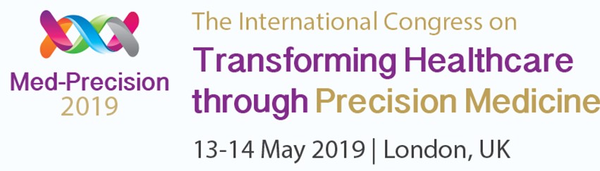 The International Congress on Transforming Healthcare through Precision Medicine (Med-Precision 2019)